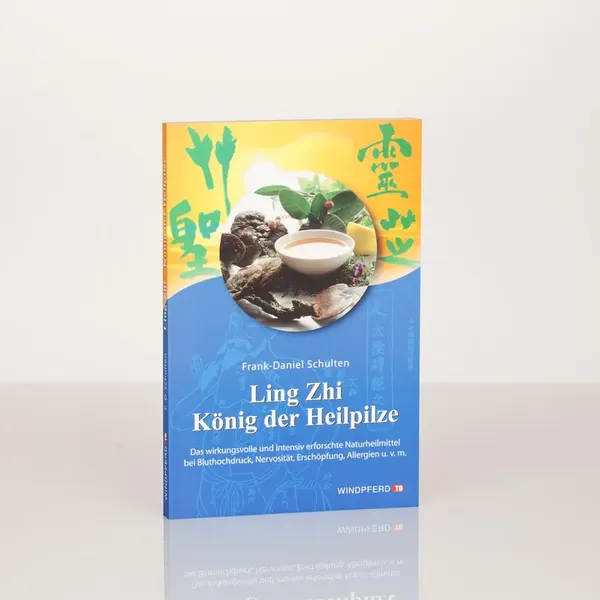 Ling Zhi - K&ouml;nig der Heilpilze - Buch