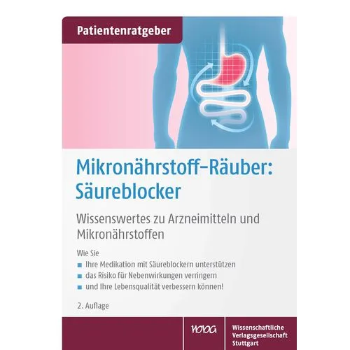 Patientenratgeber Mikronährstoff-Räuber: Säureblocker