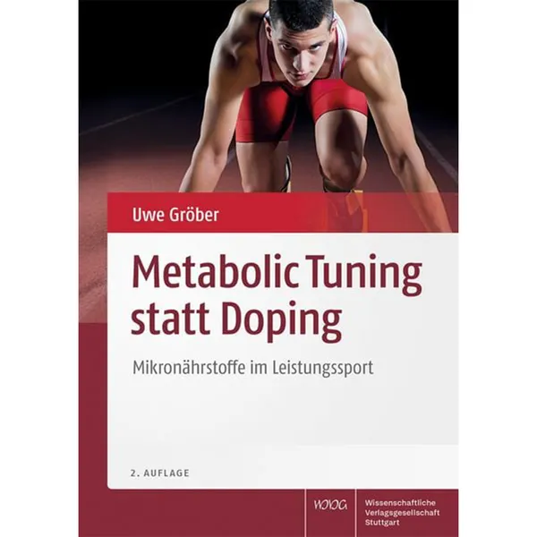 Metabolic Tuning statt Doping (Gröber)